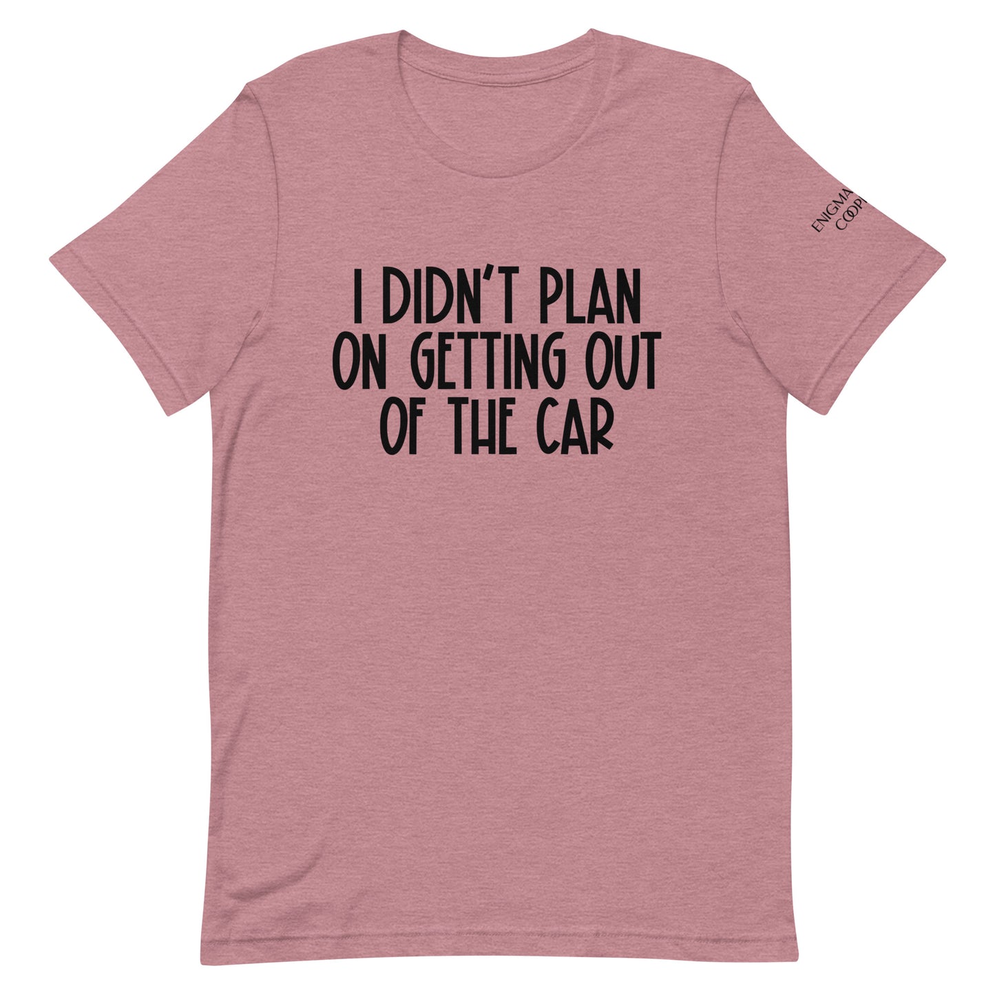 This Wasn't the Plan Tee