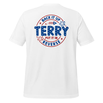 Back It Up Terry! Tee