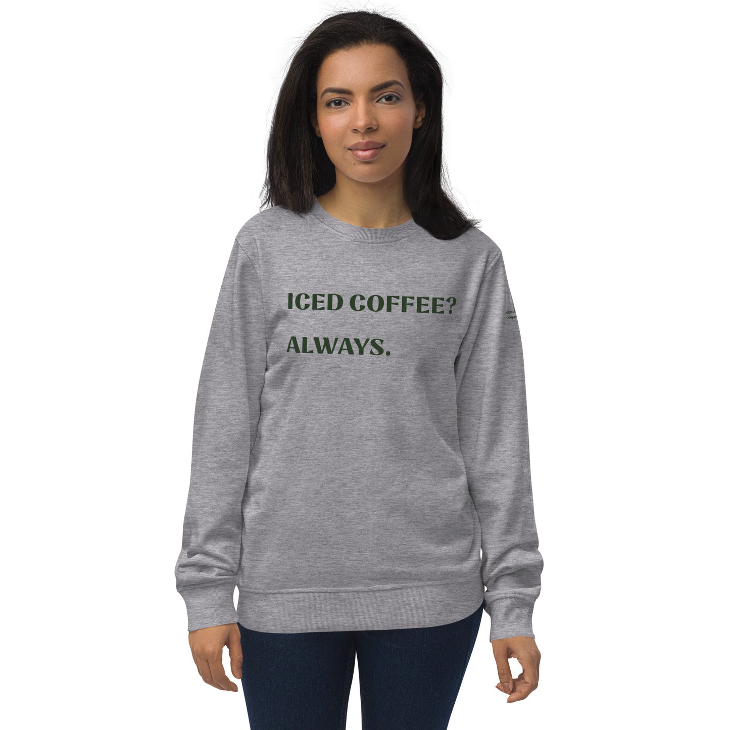 Iced Coffee Unisex Organic Sweatshirt